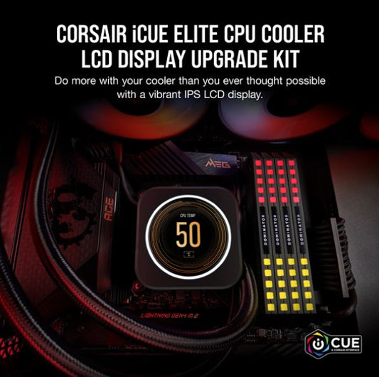 CORSAIR iCUE ELITE CPU Cooler LCD Display Upgrade Kit transforms your CORSAIR ELITE CAPELLIX CPU cooler into a personalized dashboard Display CW-9060056-WW
